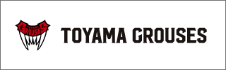 TOYAMA GROUSES
